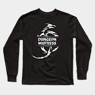 Dungeon Mistress - Black and White Dragon - RPG - Dungeons Master - Games Master - Games Mistress Long Sleeve T-Shirt